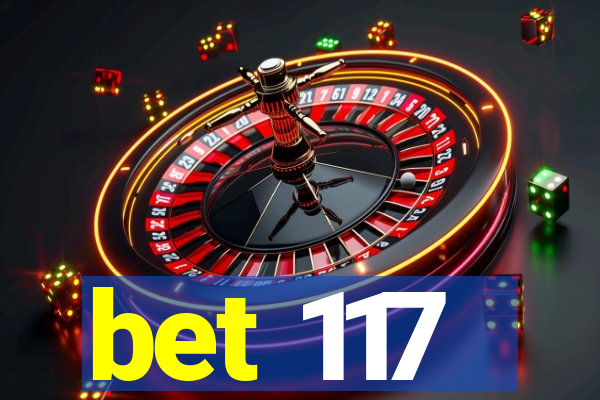 bet 117